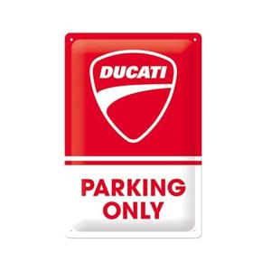 NOSTALGICART-PANNEAU DUCATI PARKING ONLY